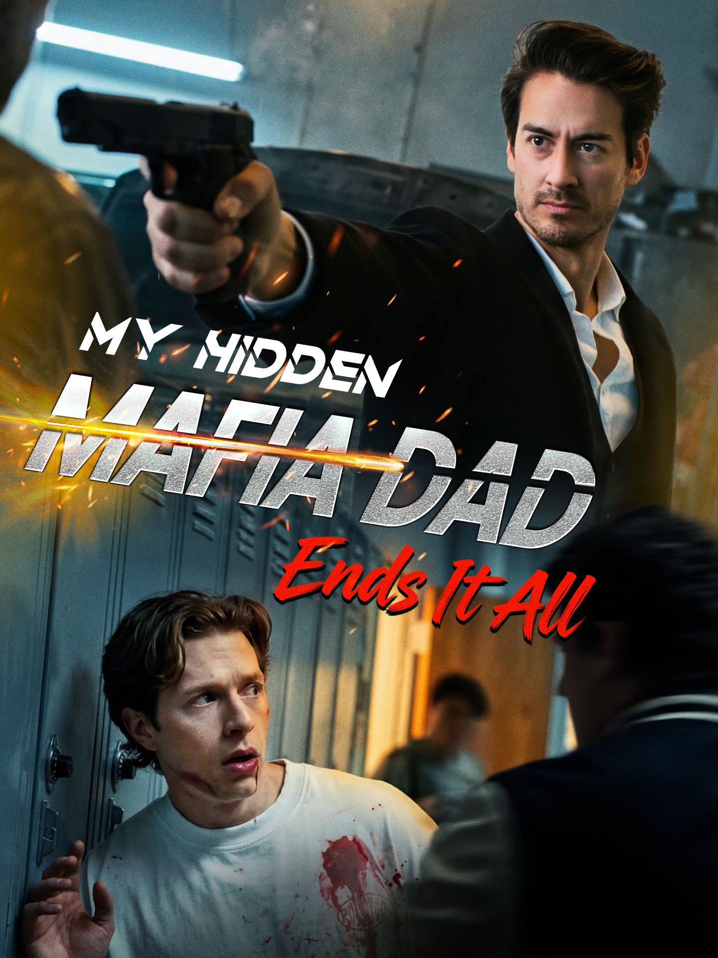 Watch My Hidden Mafia Dad Ends It All Online - Urban Drama Poster
